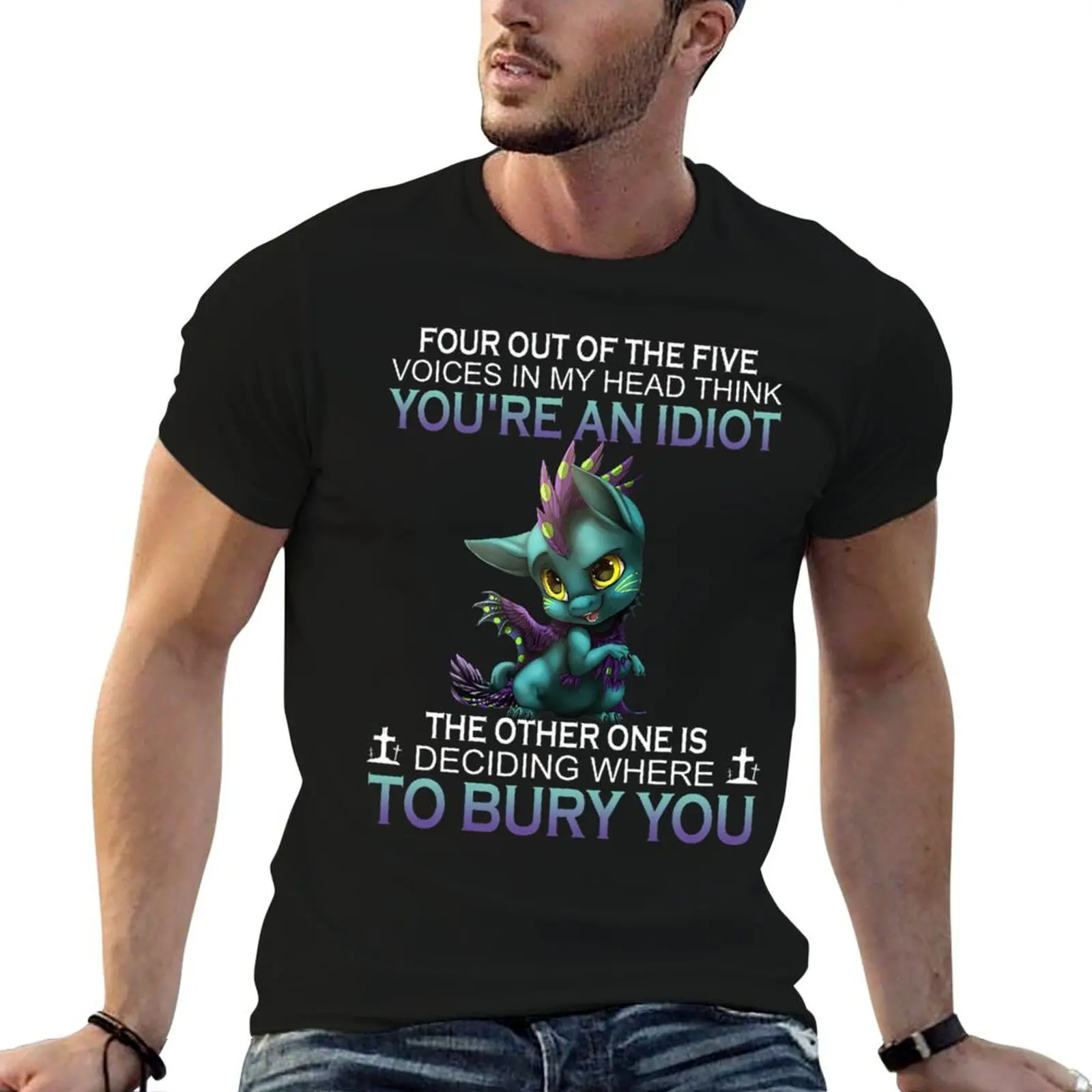 Four Out Of the five voices in my head think you're an idiot the other one is deciding where to bury you Dragon baby T-Shirt