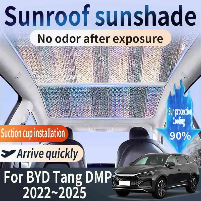 

Auto Part For BYD Tang DMP Tan EV 2022 2023 2024 2025 Car Sunroof Sunshade Suitable Heat Insulation Sun Protection Accessories