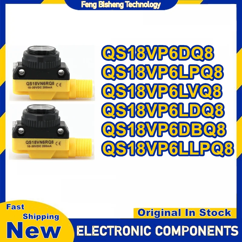 

QS18VP6LVQ8 QS18VP6DQ8 QS18VP6LPQ8 QS18VP6LDQ8 QS18VP6DBQ8 QS18VP6LLPQ8 New Original in stock