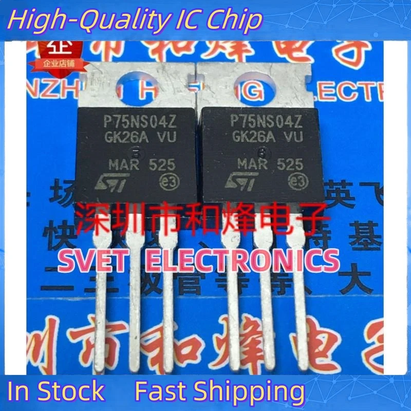 10PCS-50PCS  STP75NS04Z P75NS04Z  TO-220 33V 80A    Original In Stock   Can Be Purchased