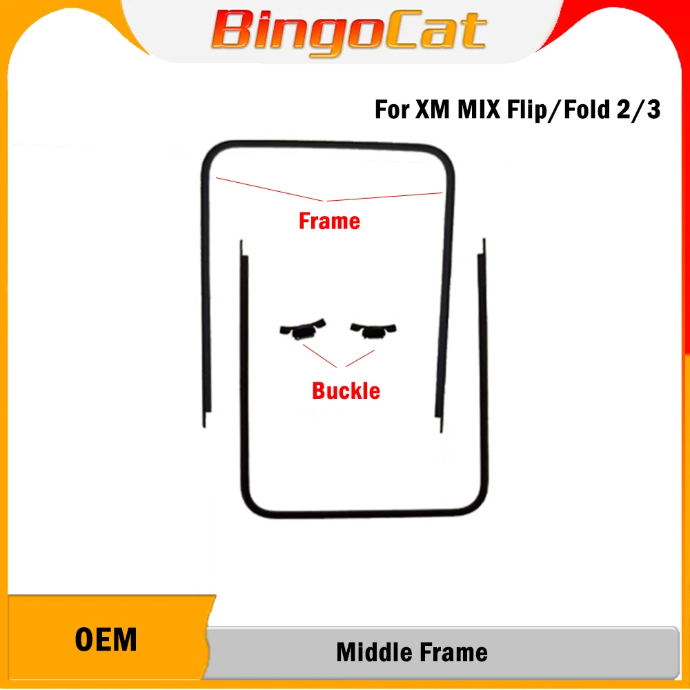 Edge Strips For Xiaomi Mix Flip 2 3 Flip2 Fold 2 3 4 Fold2 Fold3 Middle Frame Stand Housing Bezel Repair Part + Buckle Connect