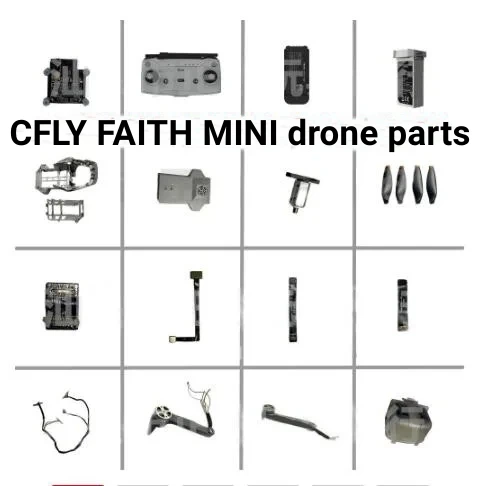 CFLY FAITH MINI Drone Spare Parts Guide: Real-World Repair and Maintenance for Every Pilot