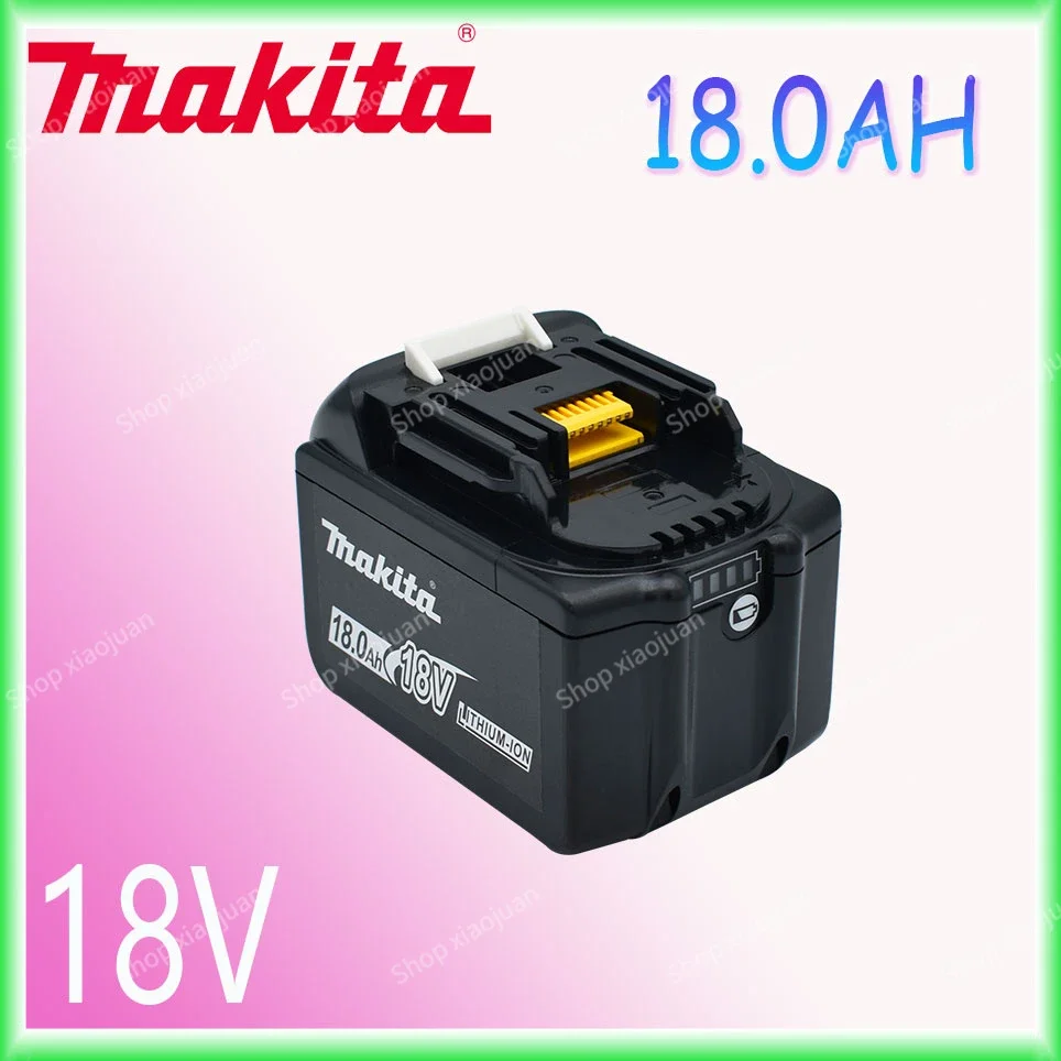 

New Makita Replacement 18V 18.0Ah Battery For BL1830 BL1830B BL1840 BL1840B BL1850 BL1850B rechargeable battery LED indicateur