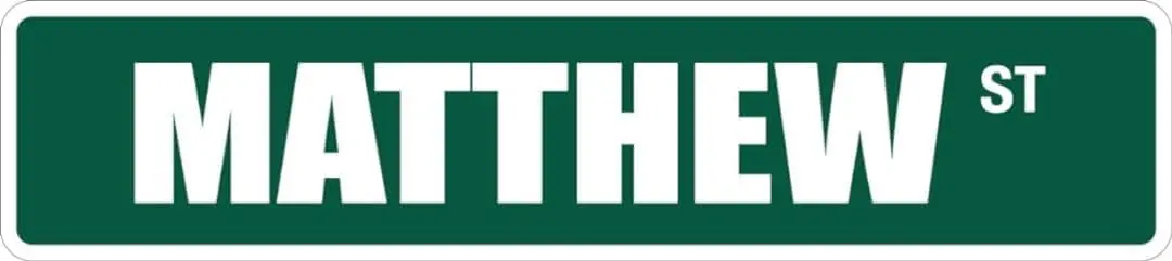 Metal Street sign Matthew Metal Novelty Street sign 16x4 inches