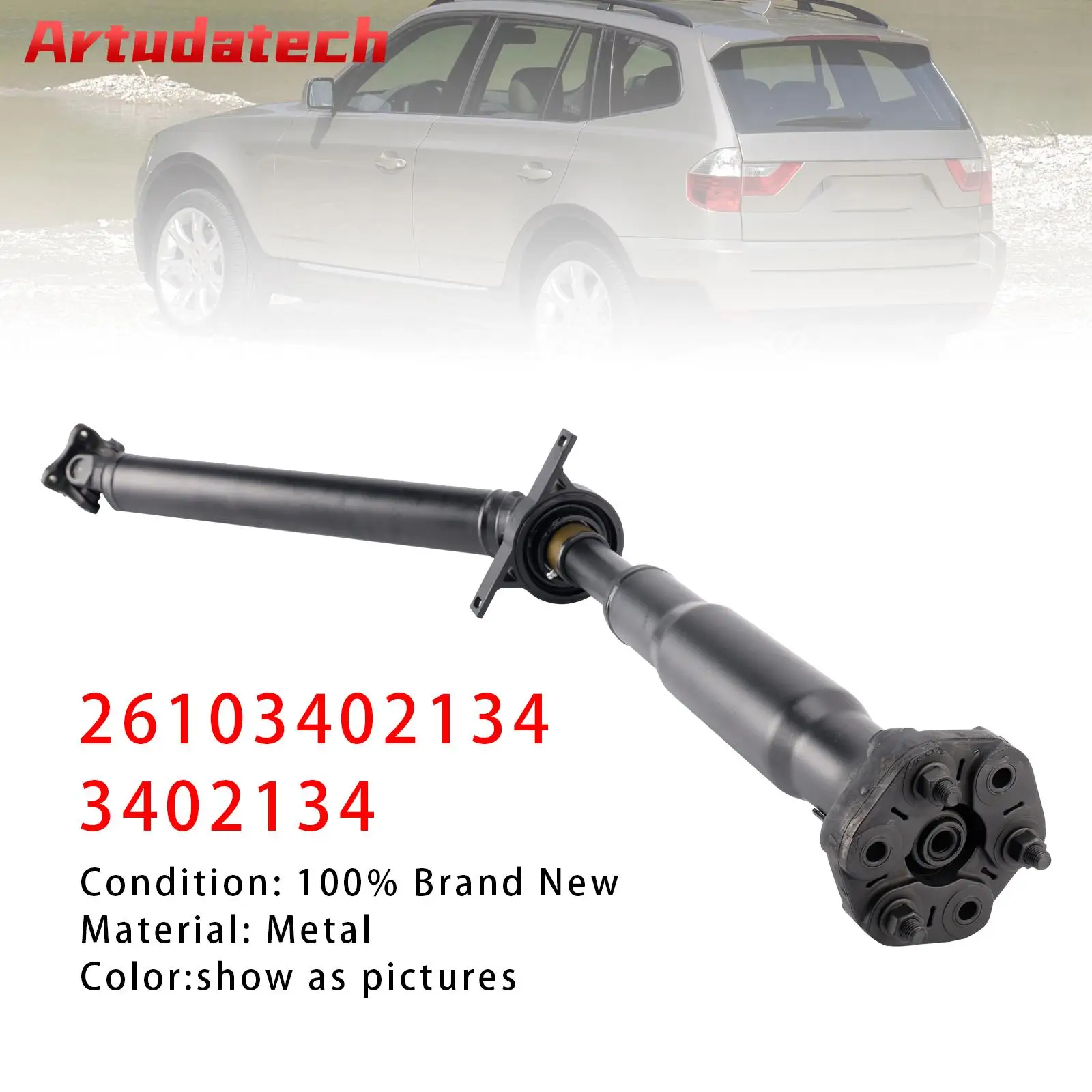 

Artudatech Rear Driveshaft Prop Shaft Assembly 26103402134 For BMW X3 (E83) Car Accessories