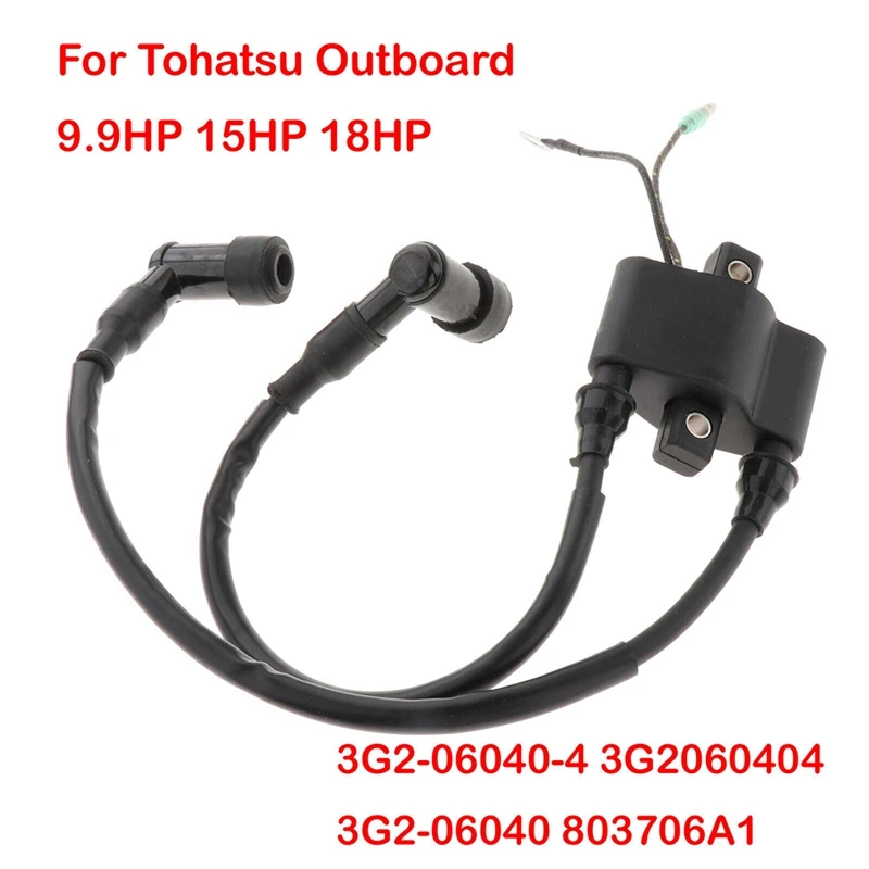 

1 PCS Outboard Boat Motor Ignition Coil Parts 3G2-06040-4 803706A1 3G2-06040 3G2060404 Parts Accessories For Tohatsu 9.9 15 18HP