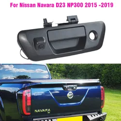 Car Tailgate Liftgate Trunk Handle Camera Rear View HD for Nissan Navara D23 NP300 2015 2016 2017 2018 2019 Chrome