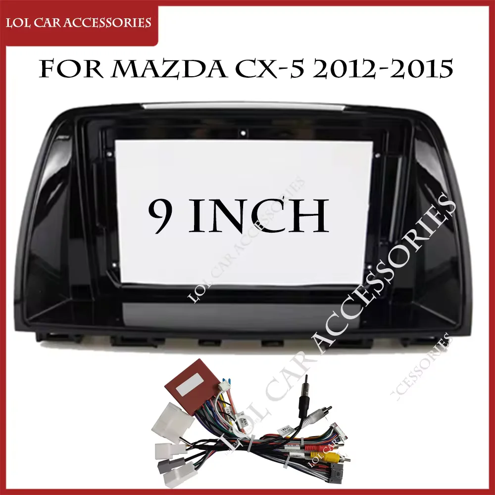 

4pcs 9 Inch For Mazda CX-5 2012-2015 Car Radio Android MP5 Player Casing Frame 2din Head Unit Fascia Stereo Dash Cover Panel