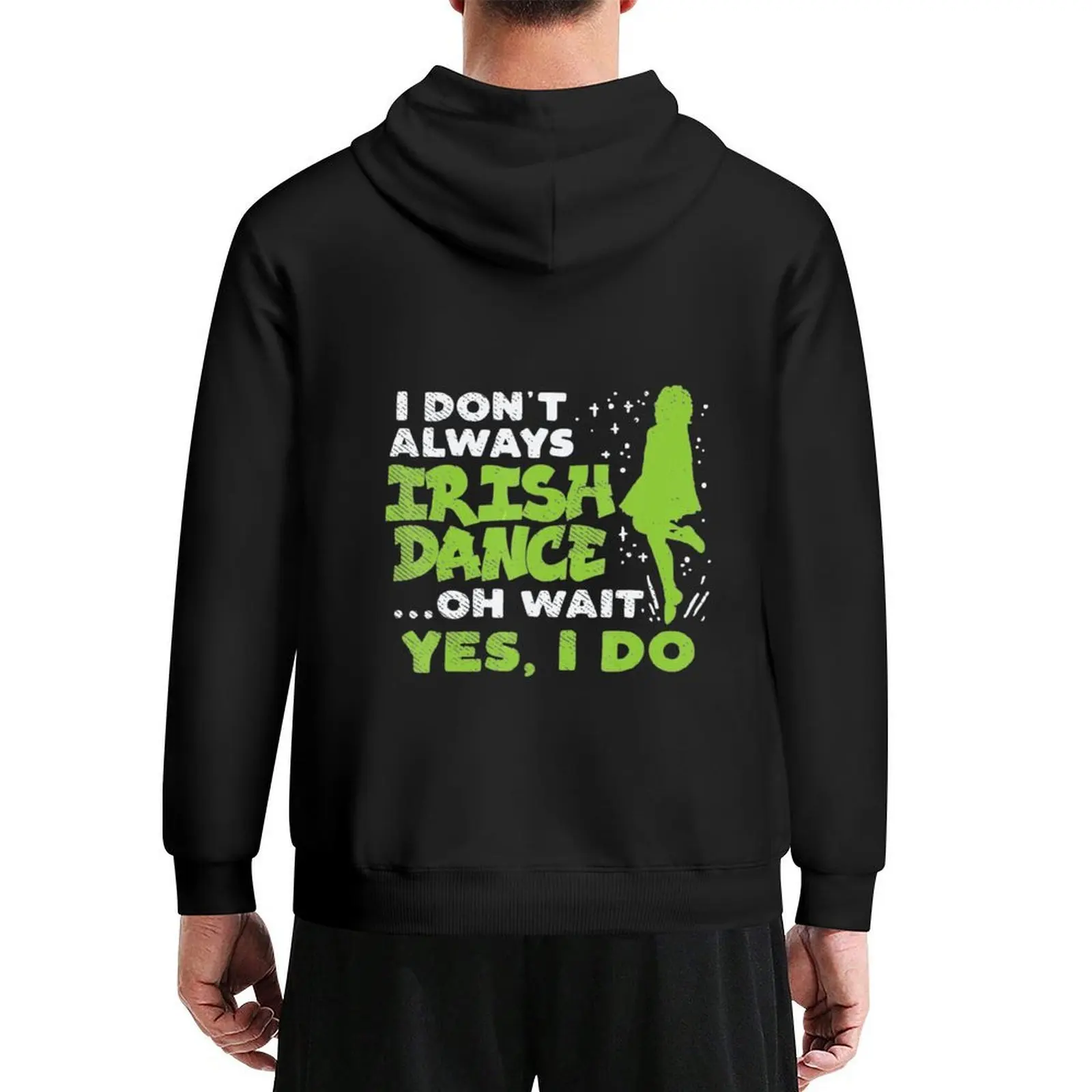 

Irish Dance Saint Patricks Day Funny Hoodie men clothes men's sweat-shirt set men wear men's clothes mens hoodies
