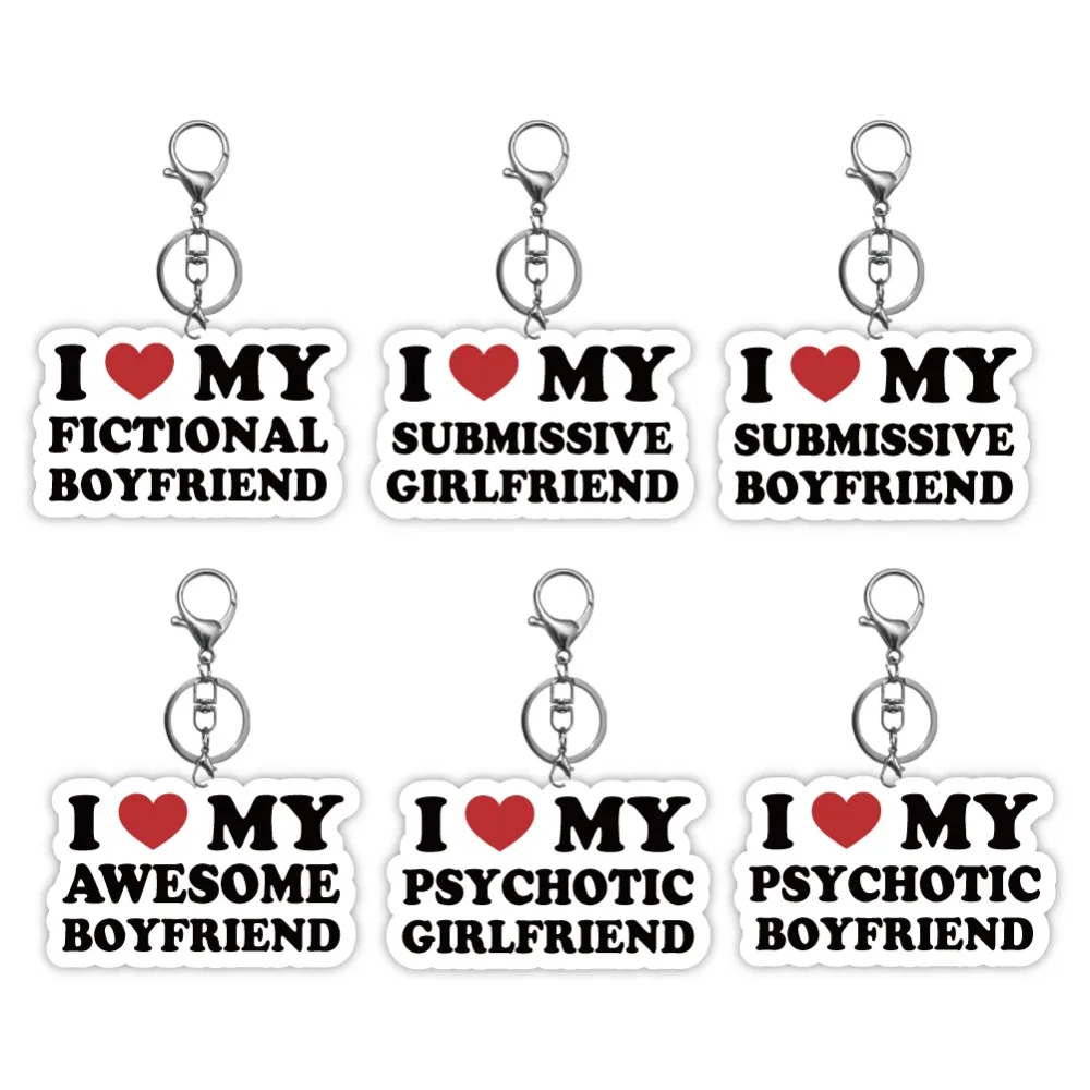 

Diy Creative Acrylic Keychain I Love My Queen Fictional Boyfriend Submissive Girlfriend Pendant Jewelry Boyfriend's Gift