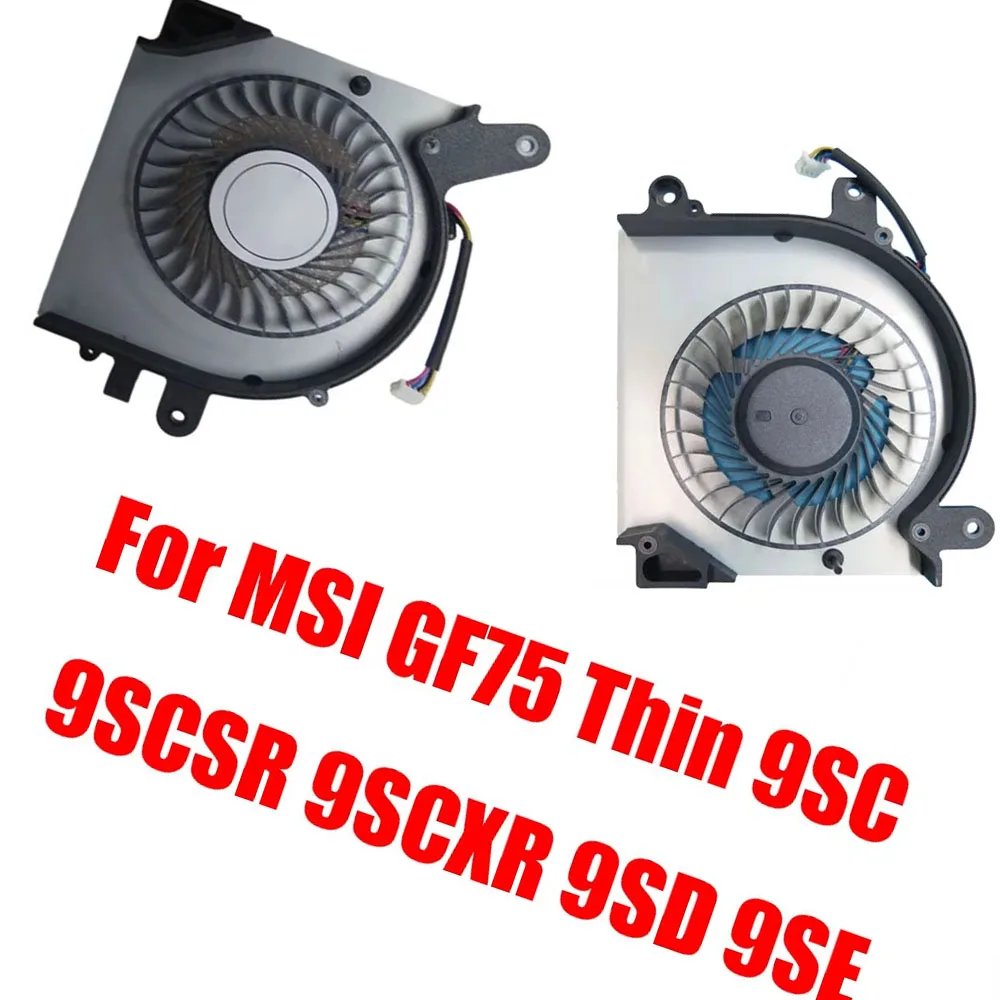For MSI GF75 Thin 9SC 9SCSR 9SCXR 9SD 9SE 0.55A 5VDC 4PIN Laptop CPU GPU Fan