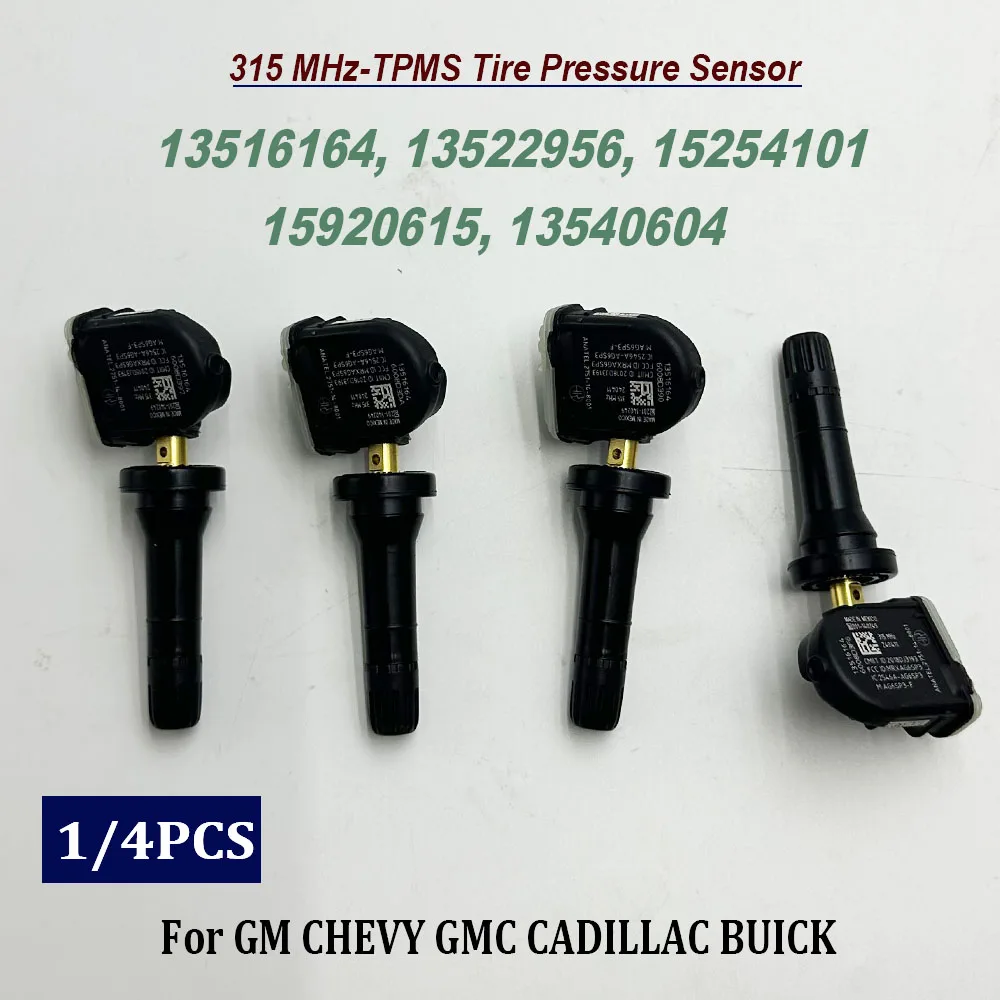 NEW 1/4PCS 315Mhz 13516164 13522956 15254101 TPMS Tire Pressure Monitor Sensor 15920615 13540604 For C-adillac C-hevrolet G-MC