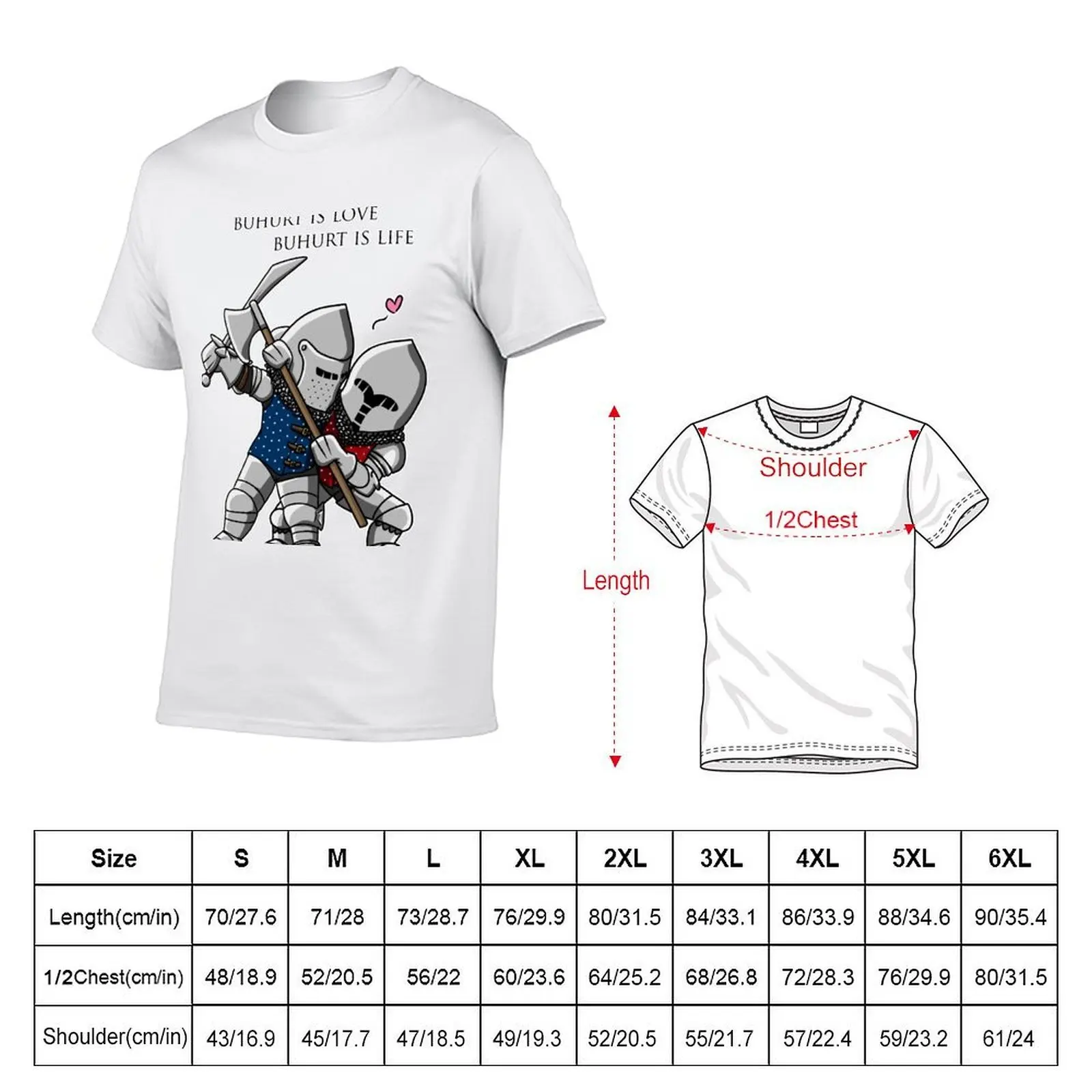 Buhurt is love, Buhurt is life. T-Shirt cotton t shirt pack funny t shirts dark humor T-Shirt