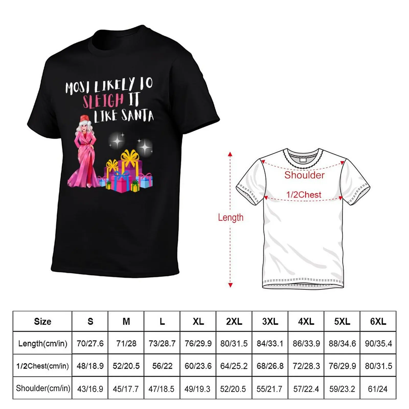 Most Likely To Sleigh Like Santa Funny T-Shirt customizeds luxury designer big and tall t shirts for men