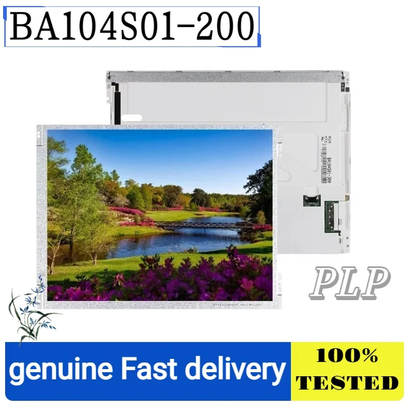 

Ba104S01-200 Brand New Original 10.4inch Lcd Display Module Ba104S01-100 Tested and Shipped According to A-Grade Specifications