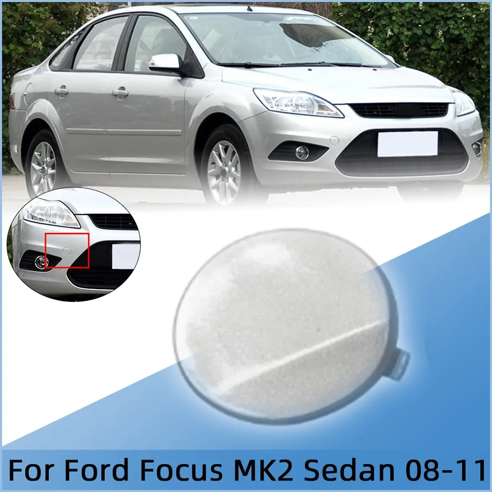 

For Ford Focus II MK2 2008 2009 2010 2011 Sedan Saloon 8M5117A989AB 1521645 Front Bumper Tow Hook Cover Cap Hauling Trailer Lid