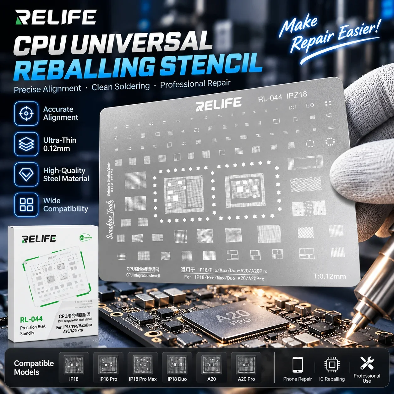 RELIFE RL-044 IPZ18 CPU Reballing Stencil 0.12mm for IPhone18 Series A20/A20Max CPU Stencil Planting Tin Steel Mesh Repair Tool