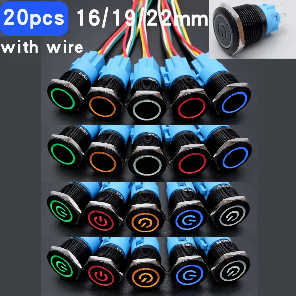 20pcs 16/19/22mm Metal Push Button Switch LED Light Black Waterproof Illuminated Momentary Latching 5V 12V 24V 220V With Wire