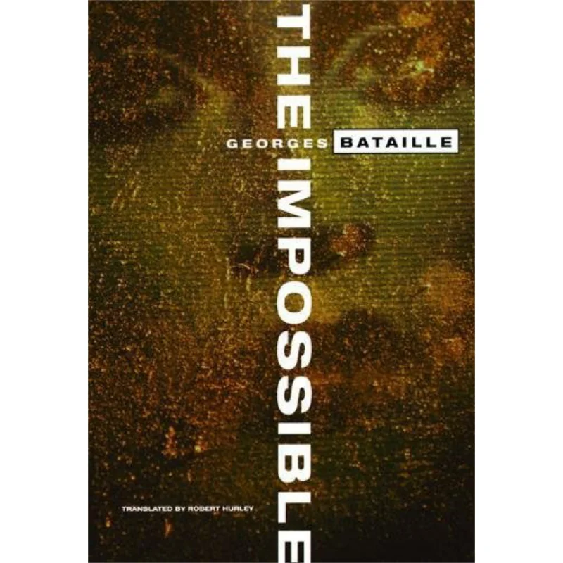 The Impossible Georges Bataille Grove Press 9780872862623 Book