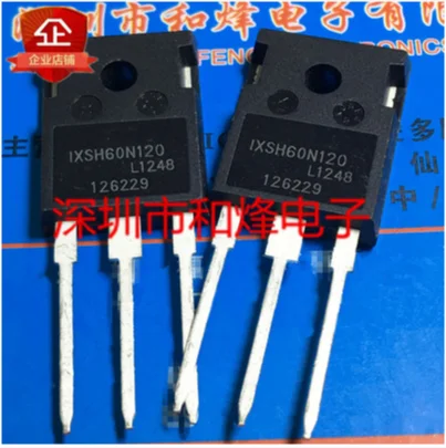 5PCS 10PCS IXSH60N120  TO-247 1200V 60A