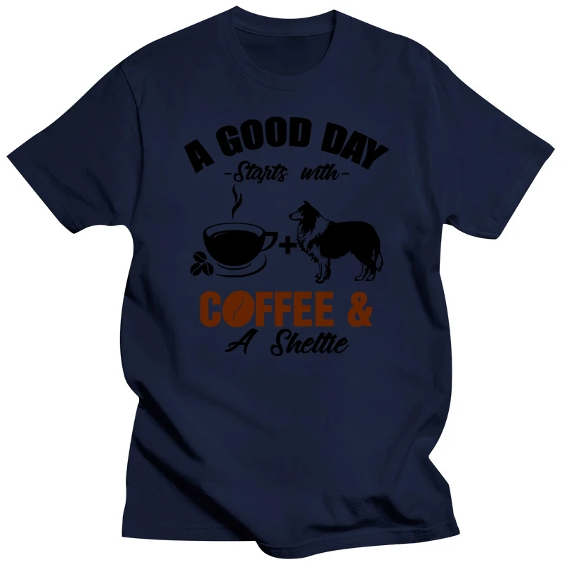 Sheltie A Good Day Start with hot Coffee Funny Gift for Men Women Girls Tee Unisex T-Shirt