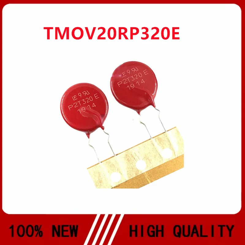TMOV20RP320E P2T320E Varistor 320V 10000A 750pF Diameter 20MM Original