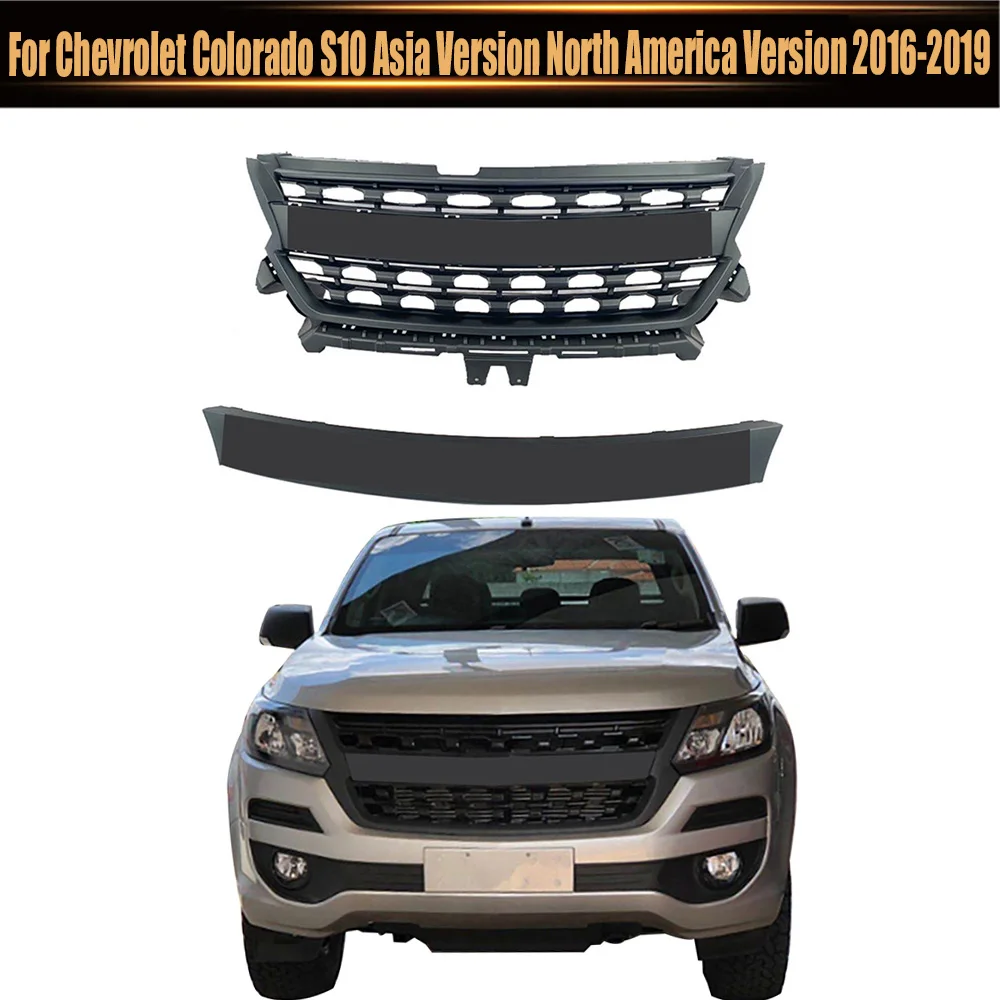 

Bumper Front Racing Grill Grills Mask Radiator Grille For Chevrolet Colorado S10 Asia Version North America Version 2016-2019