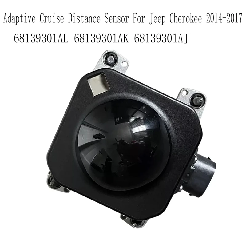 

A58X-Adaptive Cruise Distance Sensor Cruise Control Radar Sensor For Jeep Cherokee 2014-2017 68139301AL 68139301AK 68139301AJ