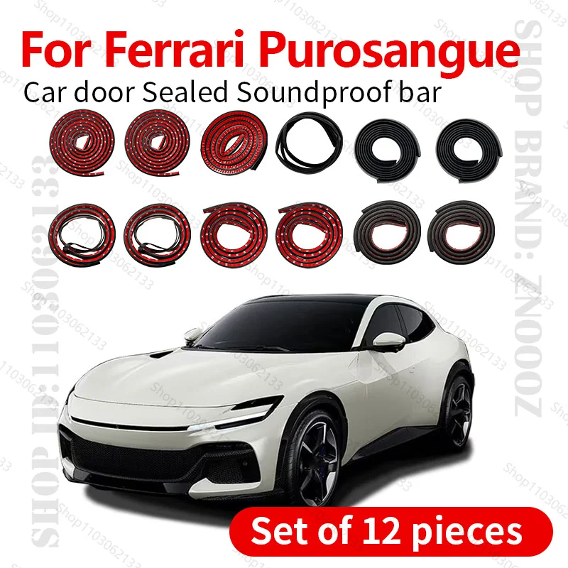 Car Door Seal Strip Rubber Double Layer Sealing Protector Soundproof Strip Dustproof Seal Strip 12PCS Set For Ferrari Purosangue