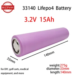 33140 Lifepo4 Battery 3.2V 15Ah for DIY 4S 12V 24V 36V 48V ebike e-scooter power tools Electric motorcycle Battery Pack