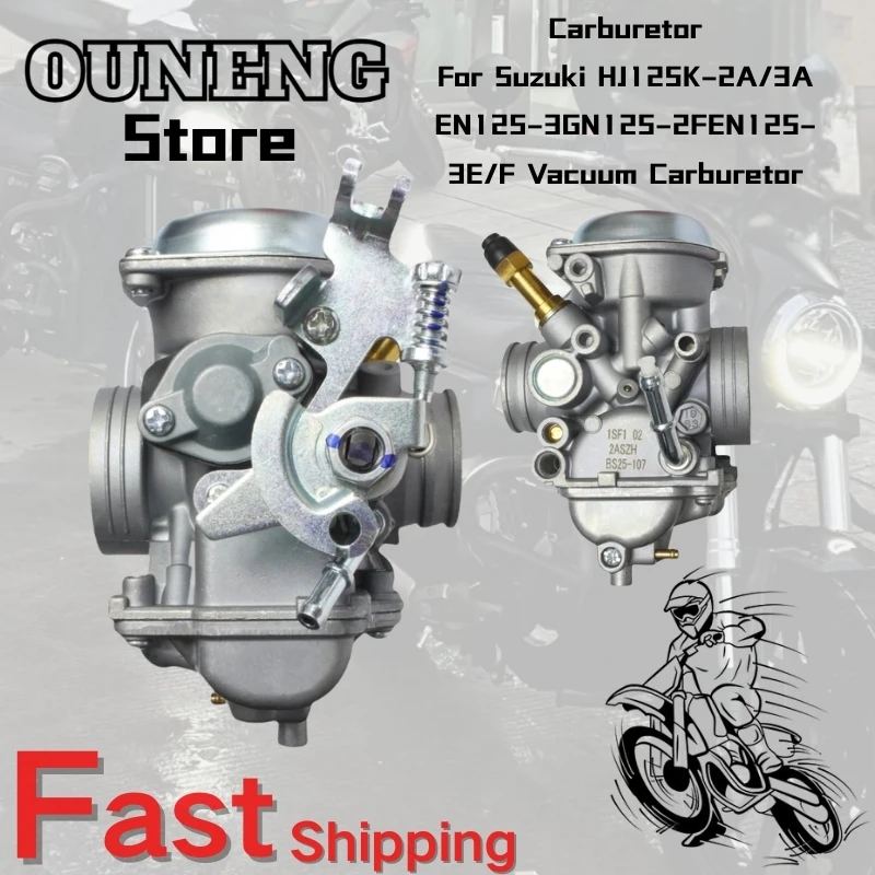 

Motorcycle Carburetor For SUZUKI HJ125K-2A/3A GN125-2-2F GZ150-A EN125-3E-3F-2F 125cc 150cc High Quality Vacuum Carburetor