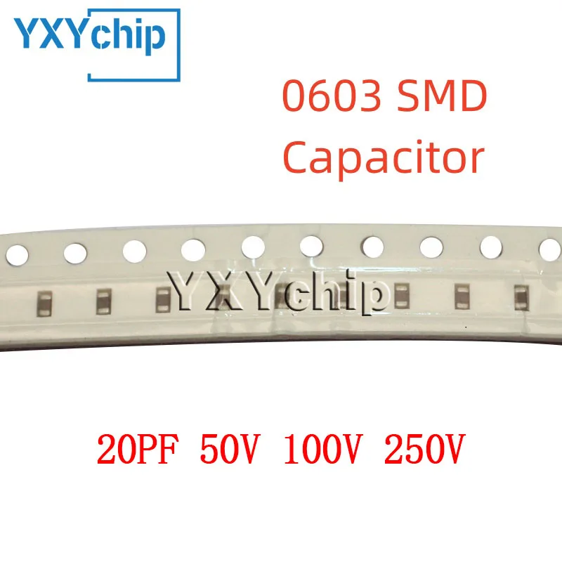 100PCS 0603 20PF 50V 100V 250V 5% 200J C0G 1608 SMD Chip Multilayer Ceramic Capacitor