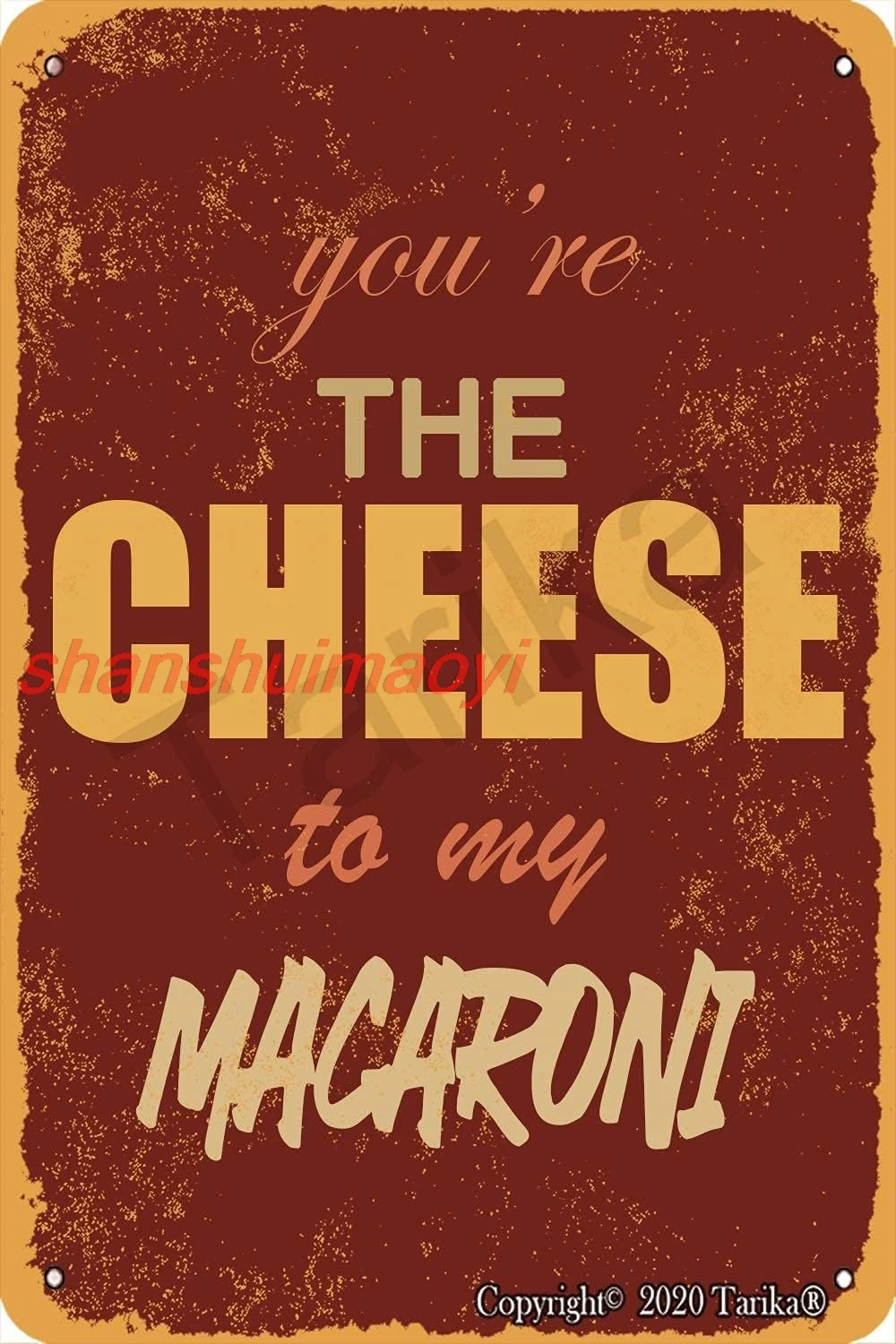 BIGYAK You're The Cheese to My Macaroni Vintage Look Iron 8X12 Inch Decoration Painting Sign for Home Kitchen Bathroom  ALI