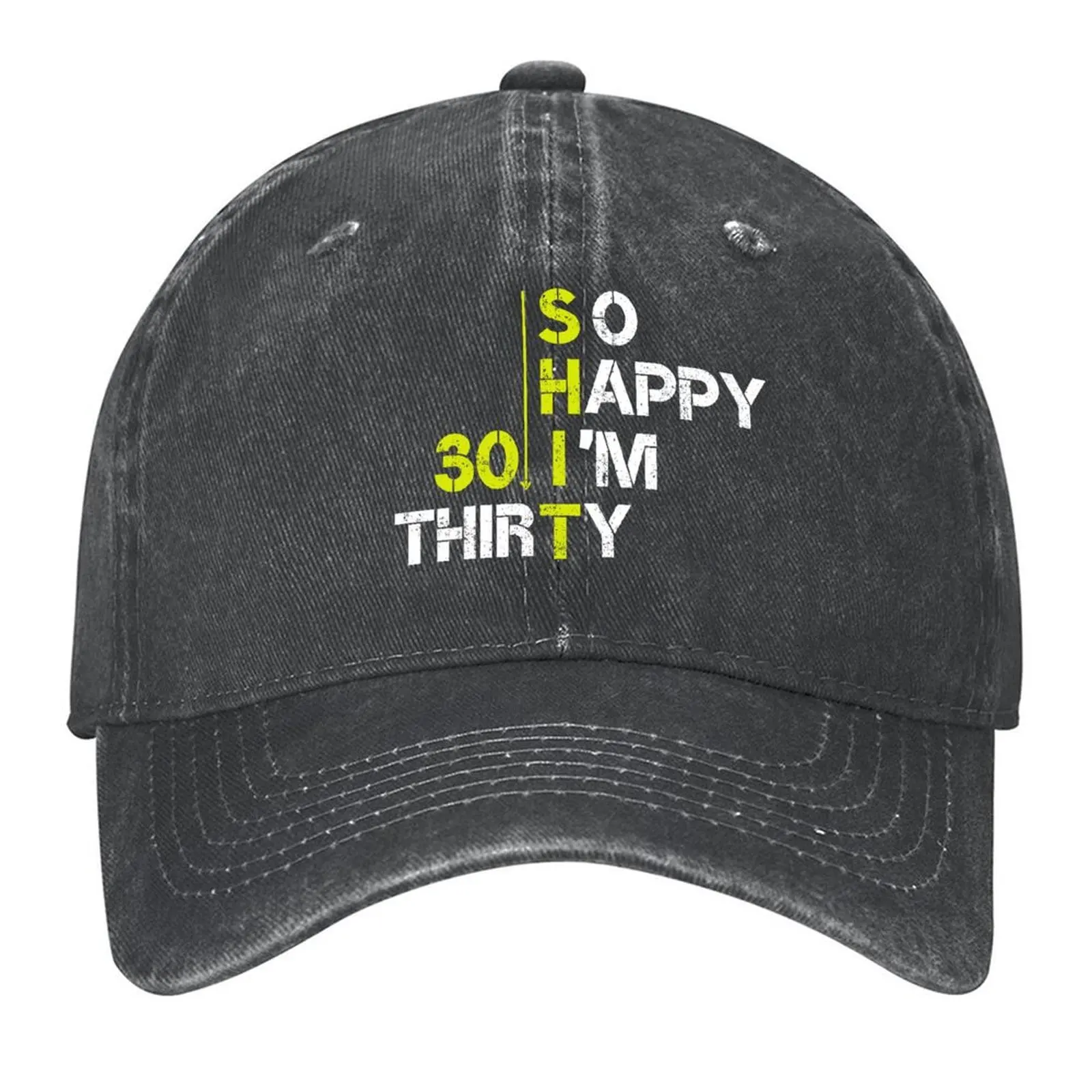 

so happy i'm thirty ,30th birth day; gifts idea;for him-for her-funny shirt-teacher shirt Baseball Cap