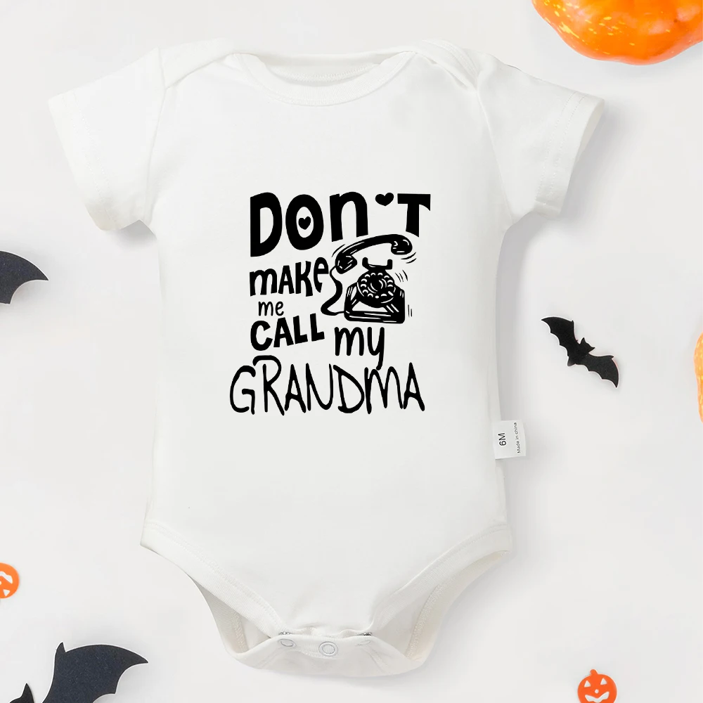 100% Cotton Baby Bodysuit “Don't Make Me Call My  Crandma ” Print Pattern Fashion Round Neck Triangle Romper Bodysuit 0-24M