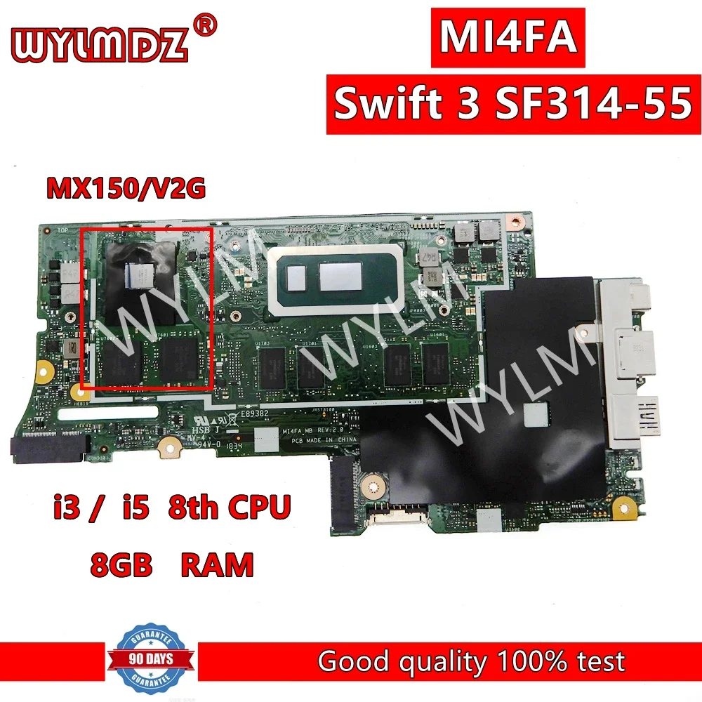 MI4FA  Mainboard For Acer Swift SF314-55 SF314-55G Laptop Motherboard With i3-8145U CPU 8GB-RAM  MX150/V2G GPU