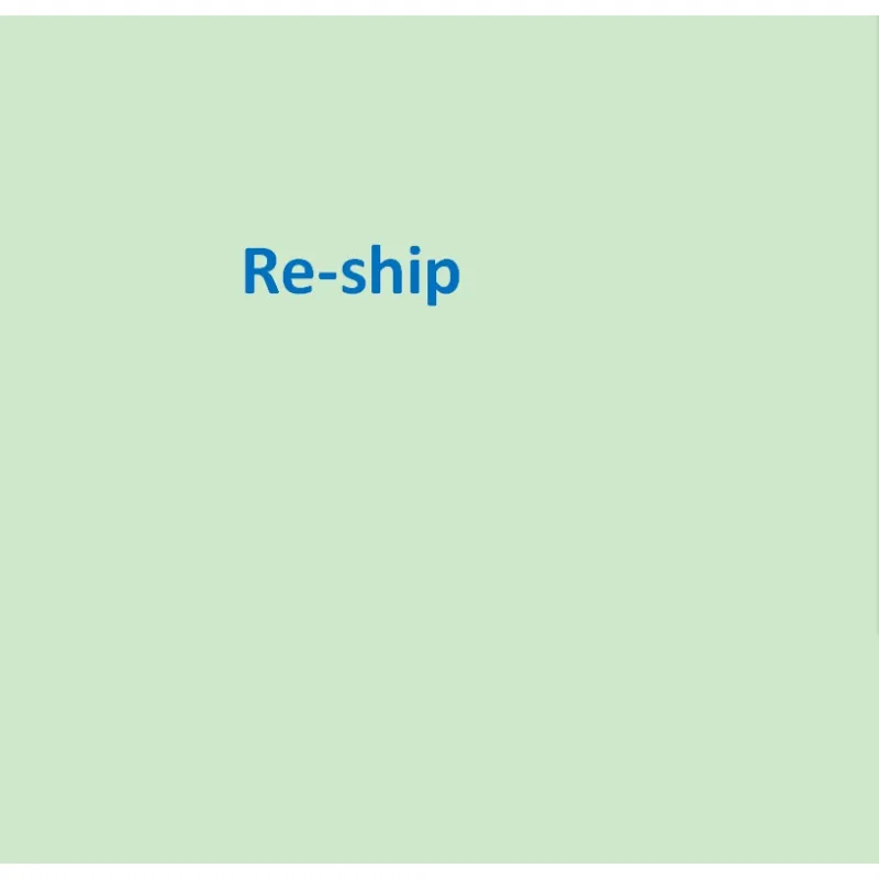 

Re-ship for Costmer