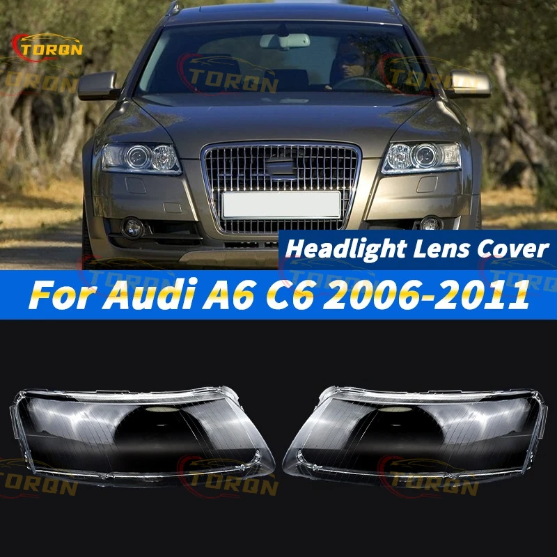 

Car headlight lens cover For Audi A6 C6 2006 2007 2008 2009 2010 2011 Car Headlight Cover cap automobil parts accessori