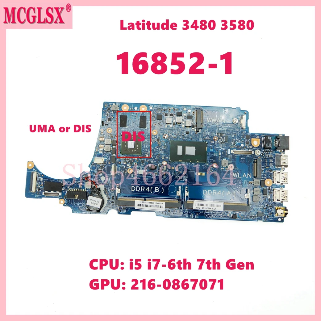 

16852-1 With i3 i5-6th 7th Gen CPU UMA / DIS Notebook Mainboard For Dell Latitude 3480 3580 Laptop Motherboard 100% Tested OK