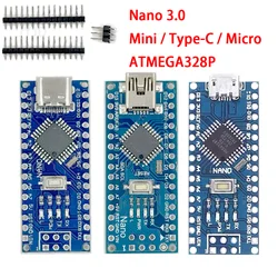 Mini / Type-C / Micro USB Nano 3.0 With the bootloader compatible Nano controller for arduino CH340 USB driver 16Mhz ATMEGA328P