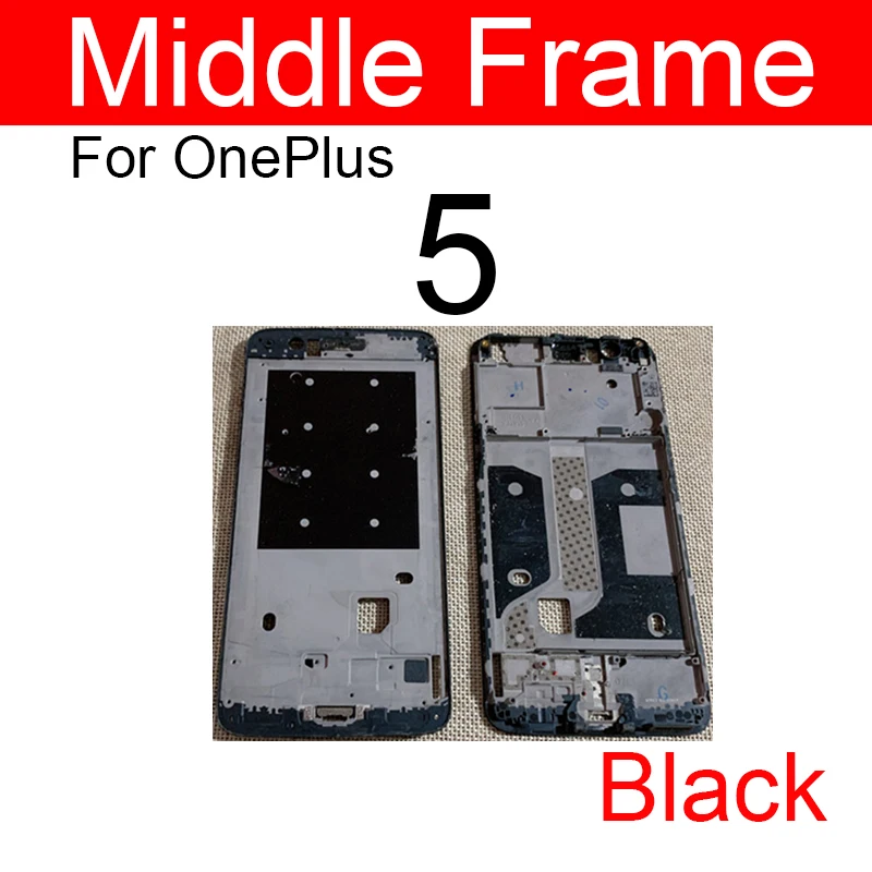 Middle Frame Housing For OnePlus 3 5 6 3T 5T 6T Rear Middle Frame Cover Bezel Plate Chassis Repair Parts Replacement