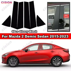 Piano Black Car Door Window Center Middle B C Column Pillar Post Cover Mirror Effect Trim Sticker For Mazda 2 Demio Sedan Yaris