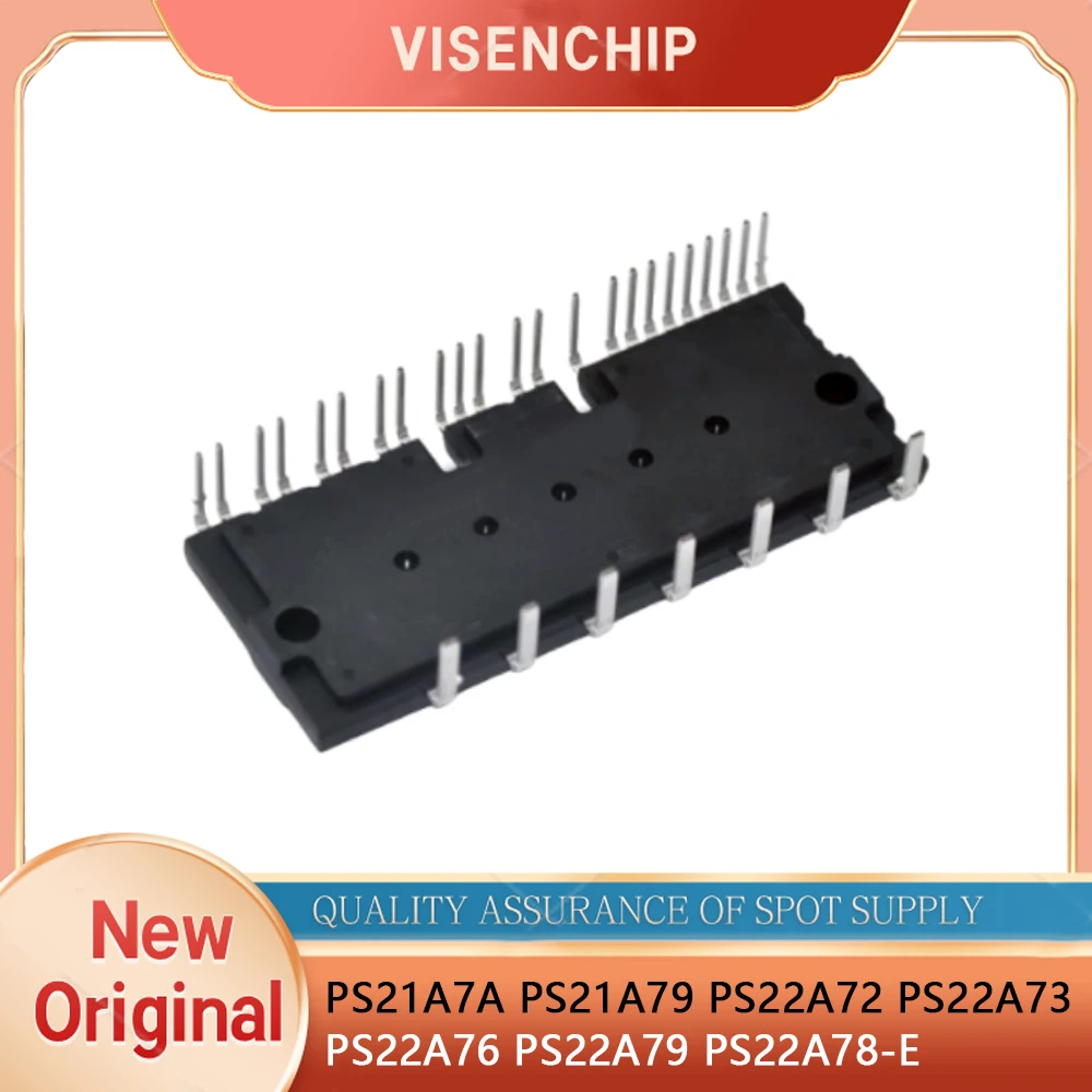 1piece New Original PS21A7A PS21A79 PS22A72 PS22A73 PS22A76 PS22A79 PS22A78-E MODULE