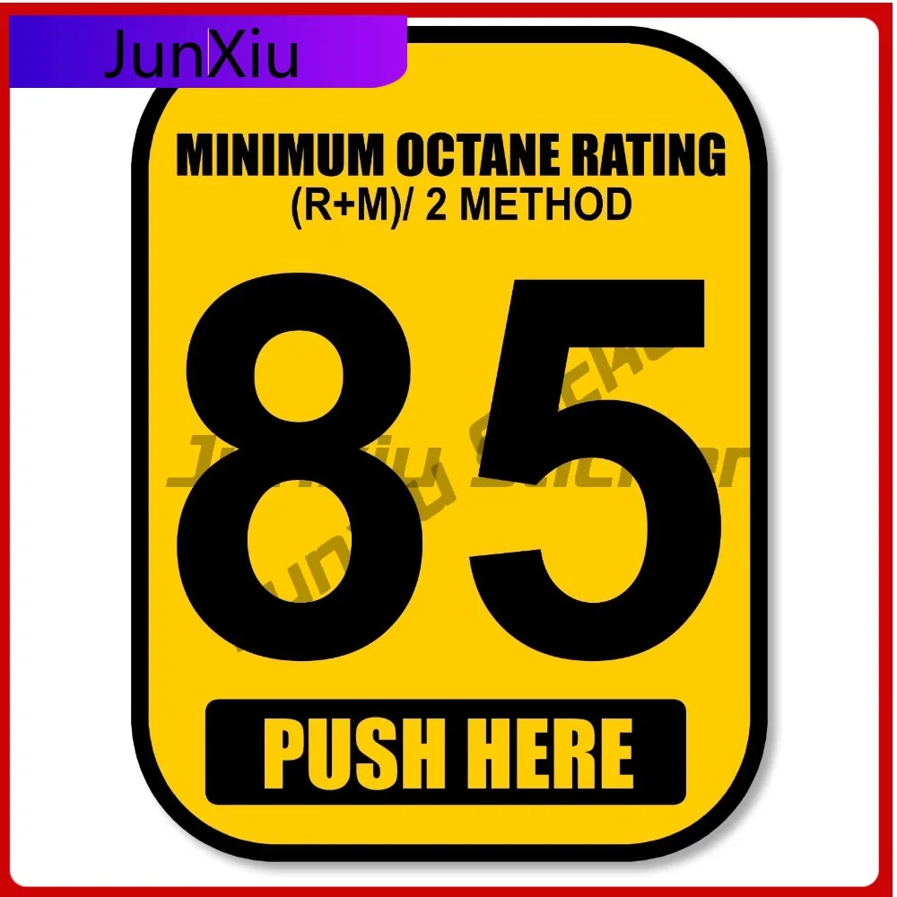 85 Push Here Octane Gas Pump Button Warning Sticker Occlusion Scratch Vinyl Decal Accessories Suv Window Suitcase Laptop Rv Camp