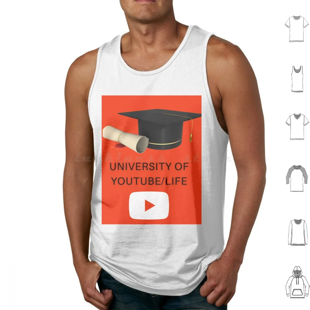 University Of Youtube / Life. Tank Tops Print Cotton Youtube You Tube Google Teach Learn Life University School Educate