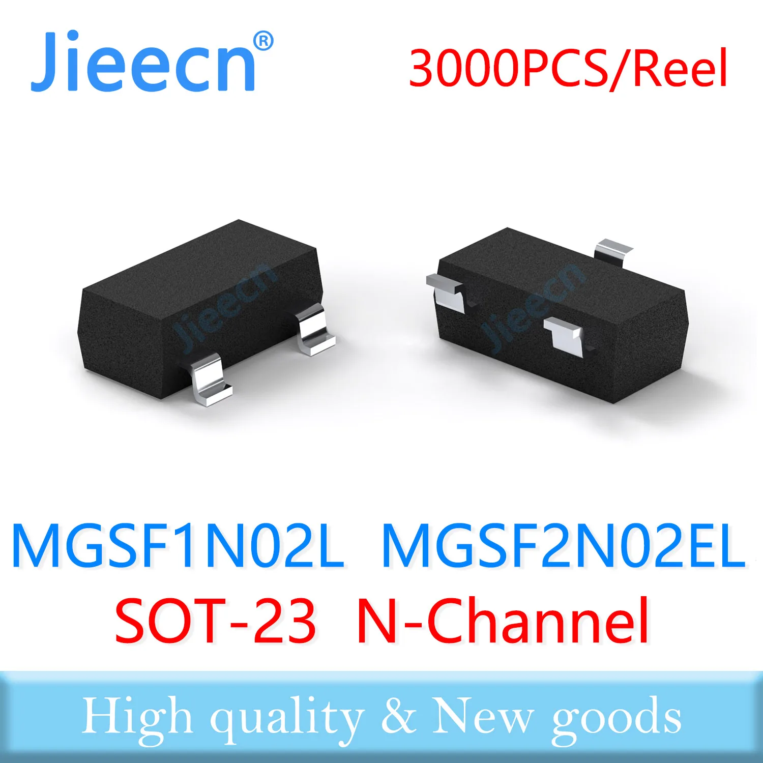 Jieecn 3000PCS MGSF1N02L MGSF2N02EL SOT23 N-Channel 20V High quality Made in China MGSF 1N02L 2N02EL