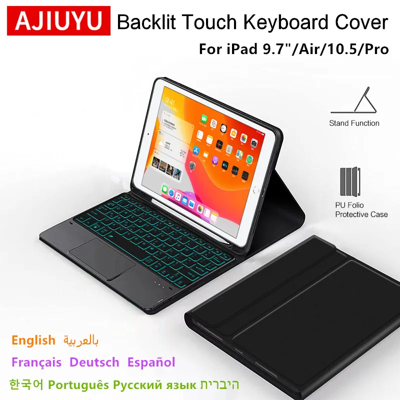 

Клавиатура AJIUYU для iPad 9,7 дюймов 2018 2017 5th 6th Air 3rd 4th 10th 10,2 10,5 Pro 11 Magic Smart Cover с подсветкой TrackPad