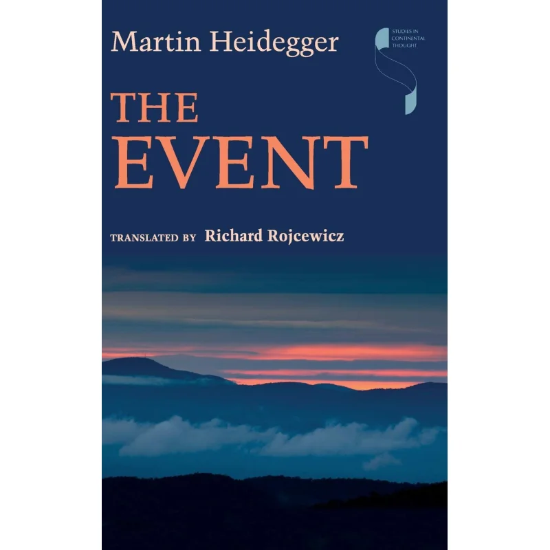 The Event Martin Heidegger Indiana University Press 9780253006868 Book