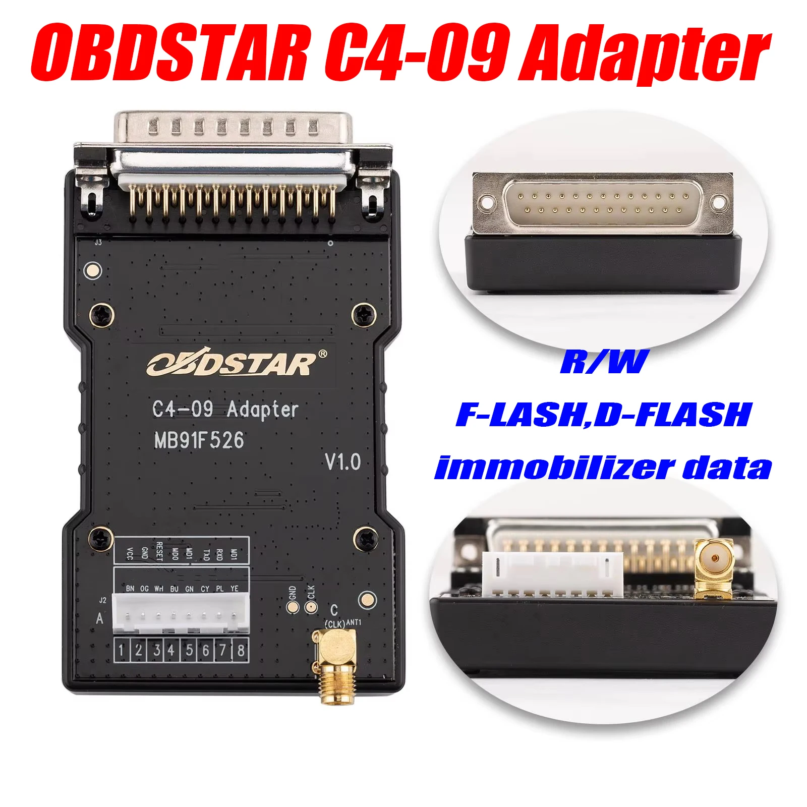 OBDSTAR C4-09 MB91F526 Adapter Kit Use R/W F-LASH Immobilizer Data With OBDSTAR X300 Classic G3/DC706 For MP001 Programmer Tools