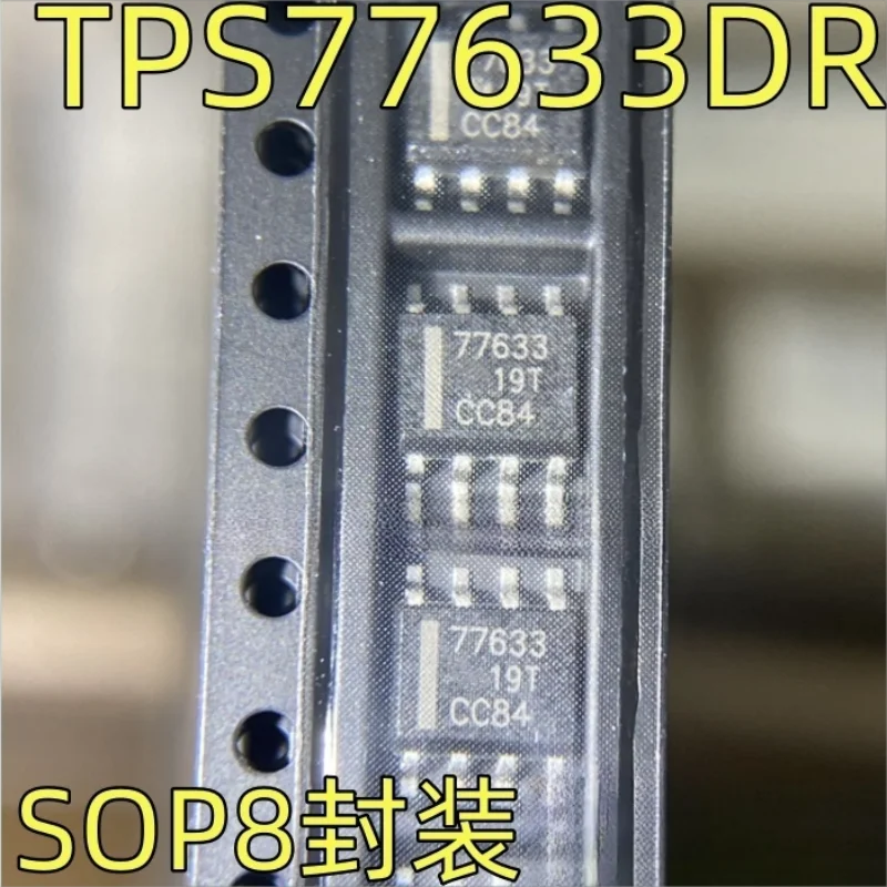 10PCS TPS77633DR screen printing 77633 SOP8 pin patch low-voltage differential voltage regulator, welcome to inquire, quality is